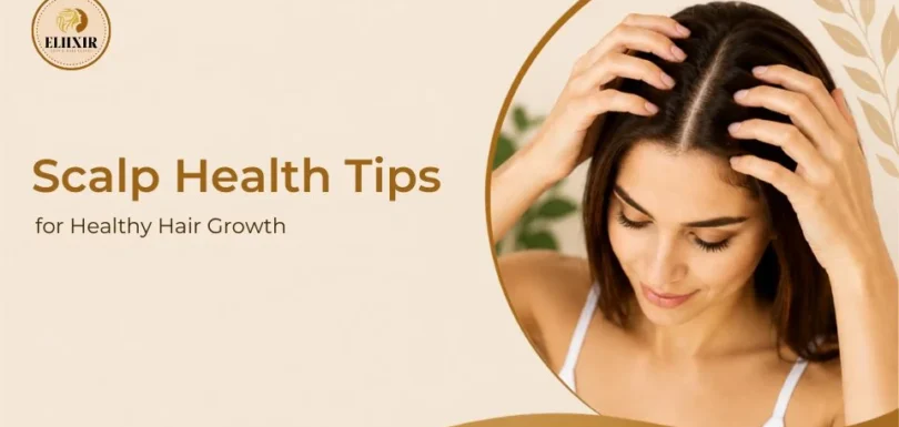 Scalp health tips for healthy hair